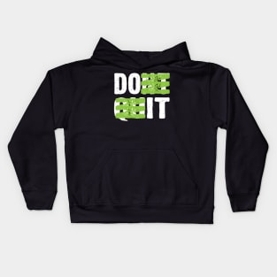 Do It Motivational Kids Hoodie